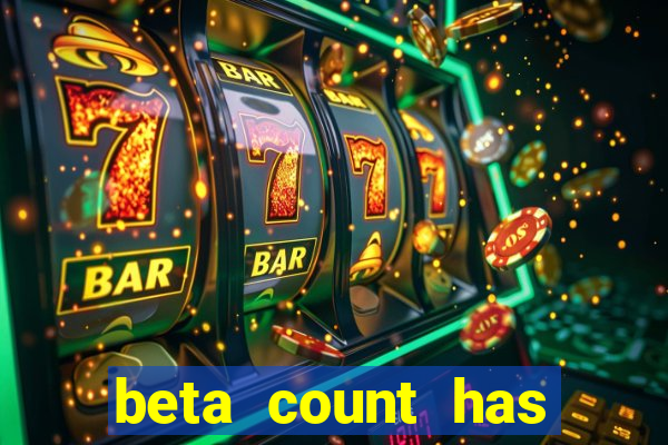 beta count has changed pt br